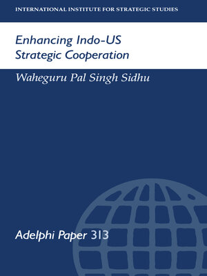 cover image of Enhancing Indo-US Strategic Cooperation